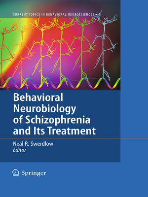 cover image of Behavioral Neurobiology of Schizophrenia and Its Treatment